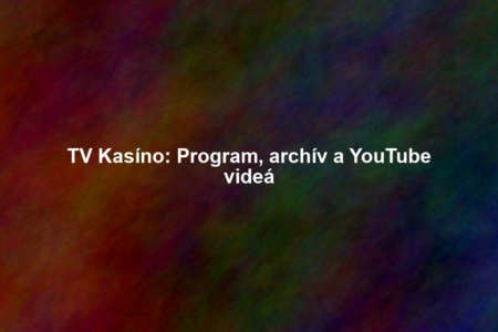TV Kasíno: Program, archív a YouTube videá